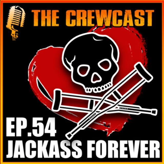 CREWCast Ep.54 | JackAss Forever ❤️‍🩹 Movie Review, Joe Rogan Scandal & Why Kids Should Be illegal! - podcast episode cover