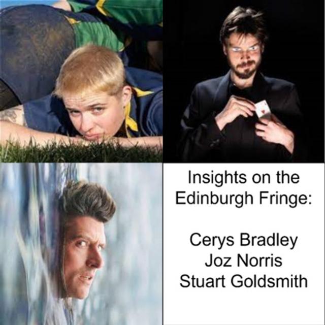 Joz Norris, Cerys Bradley and Stu Goldsmith Edinburgh Fringe Insights - podcast episode cover