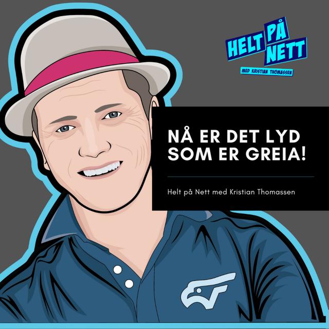 Nå er det lyd som er greia! - podcast episode cover