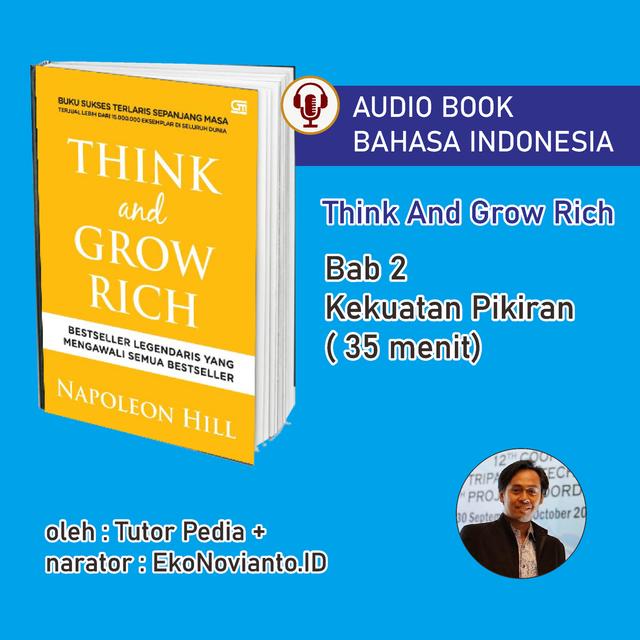 Audiobook Bahasa Indonesia | think and grow rich | bab 2 - Kekuatan Pikiran | Tutor Pedia + - podcast episode cover