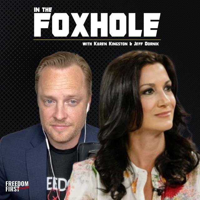 Are We Being Led Astray By Our Trusted Leaders? | In the Foxhole with Karen Kingston - podcast episode cover