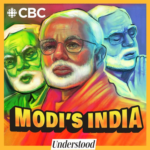 Front Burner Presents: Modi's India, Episode 1 - podcast episode cover