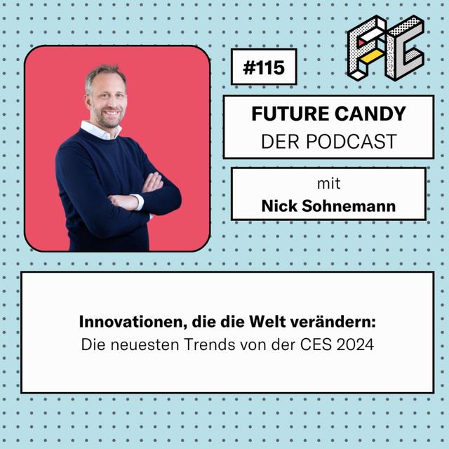 #115 Innovationen, die die Welt verändern: Die neuesten Trends von der CES 2024 - podcast episode cover