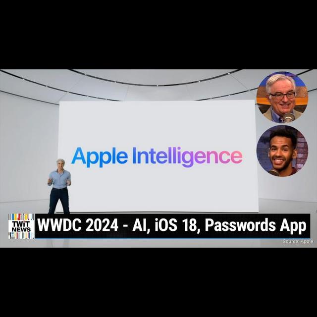 News 404: Apple WWDC 2024 - Apple Intelligence, visionOS 2, macOS Sequoia - podcast episode cover