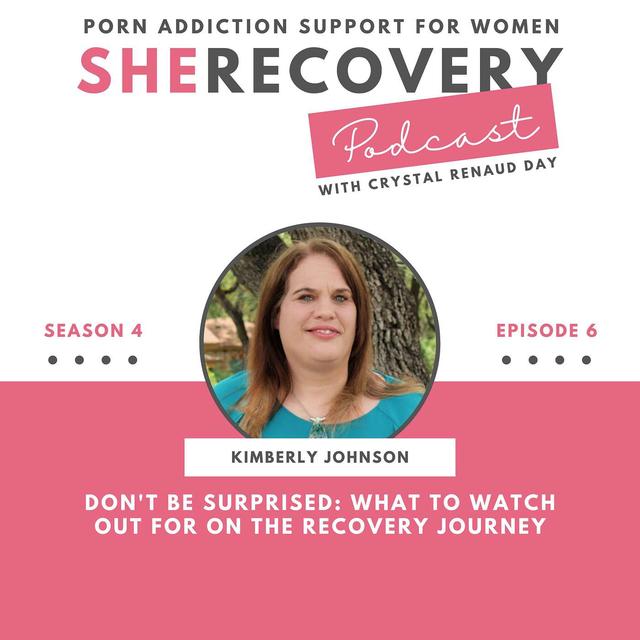 S4 E6: Kimberly Johnson - What to Watch Out for on the Recovery Journey - podcast episode cover