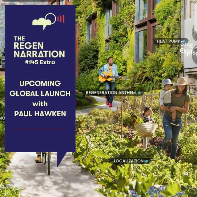 145 Extra. Paul Hawken on an upcoming global launch & the US mid-terms - podcast episode cover