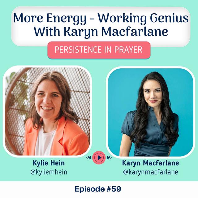 #59 More Energy - Working Genius with Karyn Macfarlane - podcast episode cover