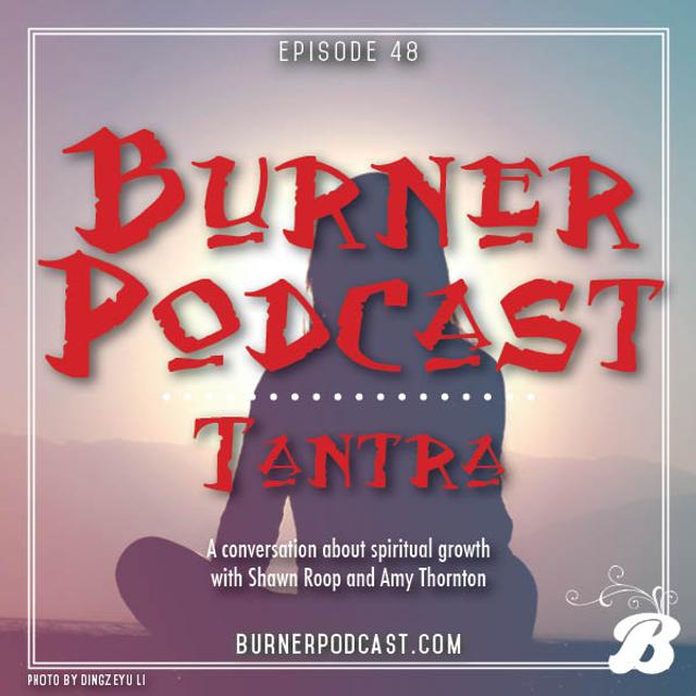 Episode 48: Tantra - podcast episode cover