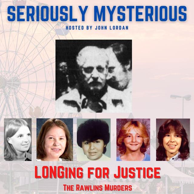 LONGing for Justice - The Rawlins Murders - podcast episode cover