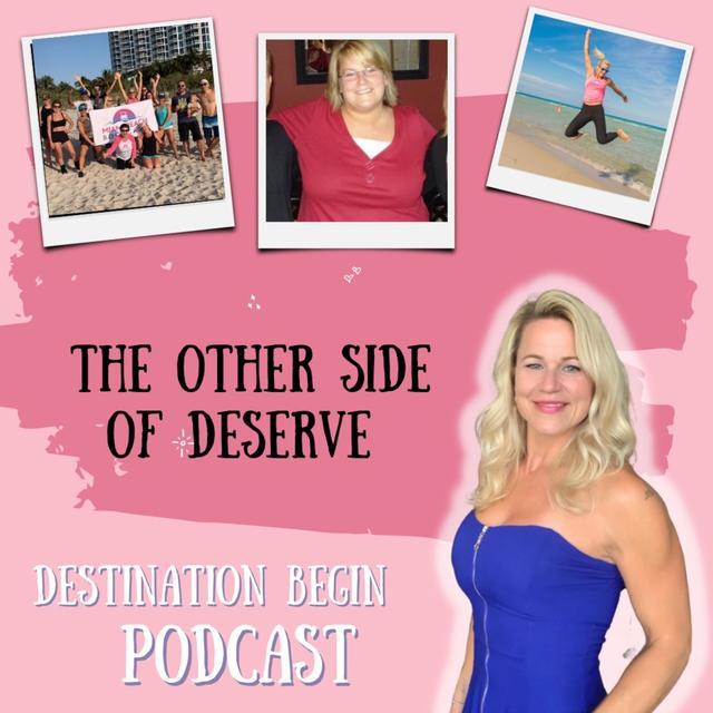The Other Side of Deserve. - podcast episode cover