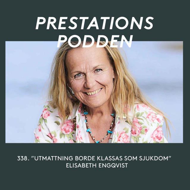 Utmattning borde klassas som sjukdom - Elisabeth Engqvist - podcast episode cover