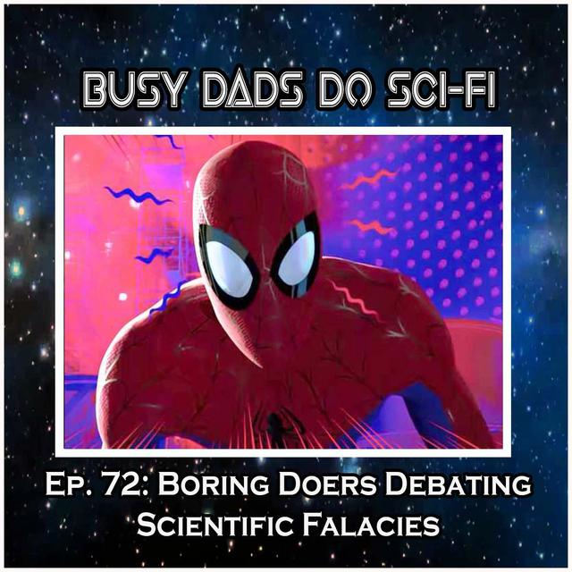Ep. 72: Boring Doers Debating Scientific Fallacies - podcast episode cover
