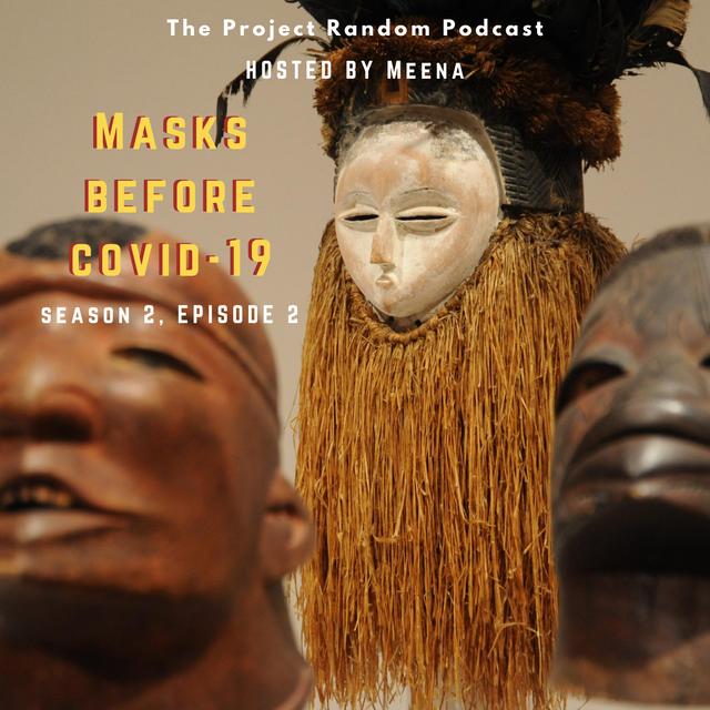 2: Masks before Covid19 - podcast episode cover