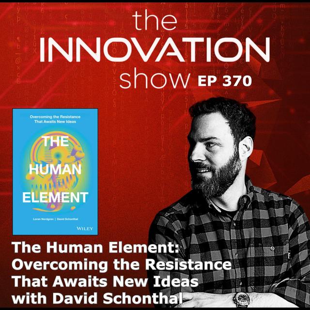 The Human Element with David Schonthal - podcast episode cover