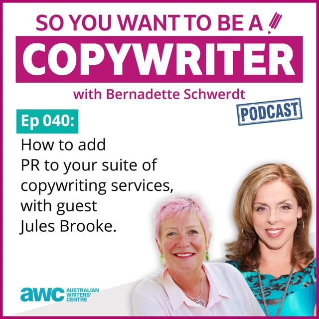 COPYWRITER 040: How to add PR to your suite of copywriting services - podcast episode cover