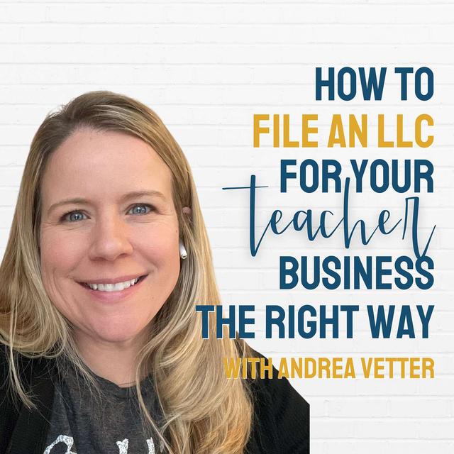 How to File an LLC for Teacher Business the Right Way - podcast episode cover