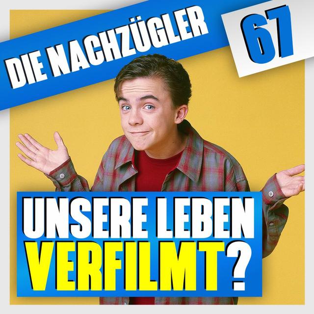 Folge 67: Unsere Leben verfilmt?! - podcast episode cover