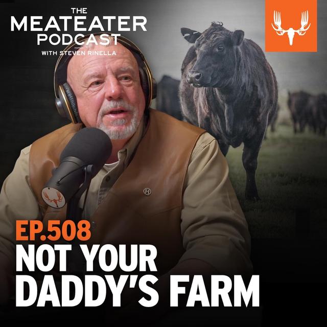 Ep. 508: Not Your Daddy's Farm - podcast episode cover