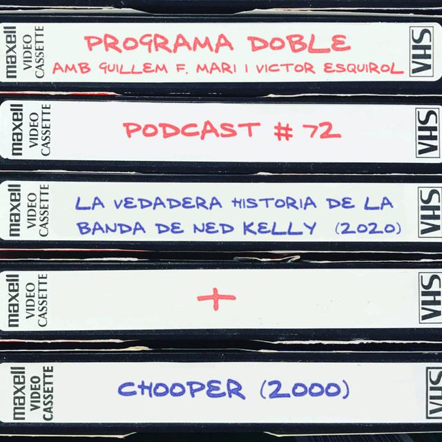 Programa Doble #72: La verdadera historia de la banda de Ned Kelly + Chopper - podcast episode cover