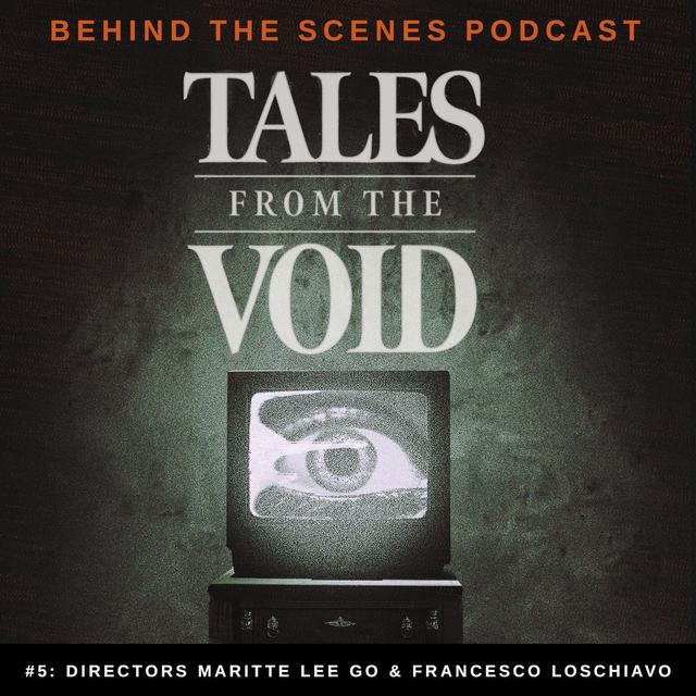 Tales From the Void - Behind the Scenes Podcast - Episode 05 - podcast episode cover