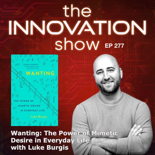Wanting with Luke Burgis - podcast episode cover