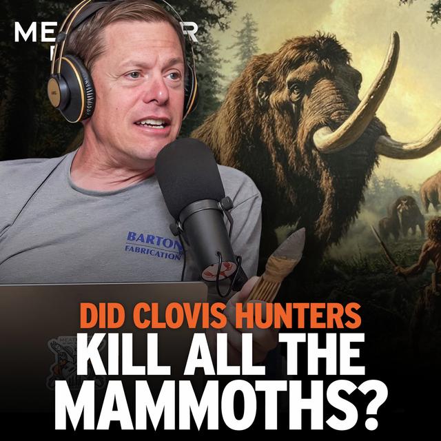 Ep. 693: Did Clovis Hunters Kill All the Mammoths? - podcast episode cover