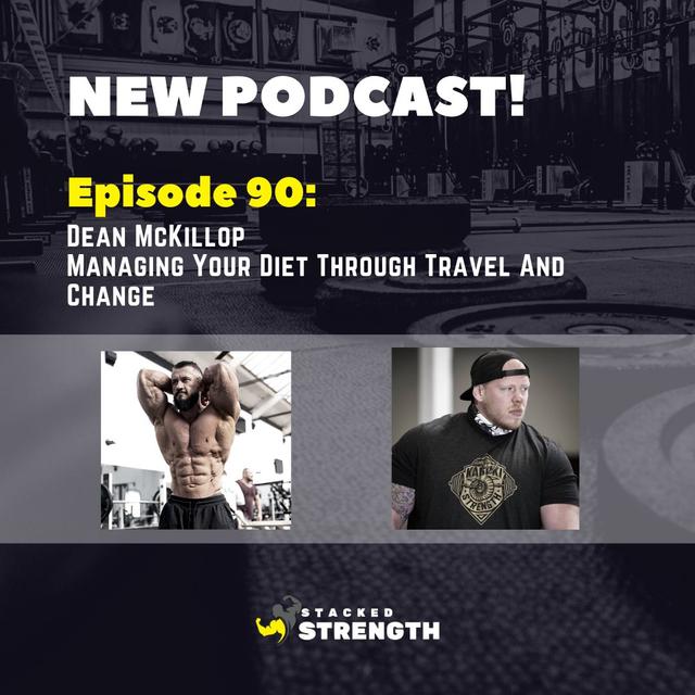 #90 Dean McKillop - Managing Your Diet Through Travel And Change - podcast episode cover