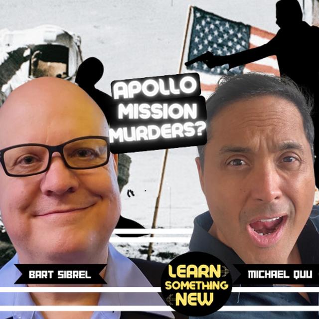 Did the CIA Murder to Hide the Truth About the Moon Landing? Bart Sibrel | Michael Quu - podcast episode cover