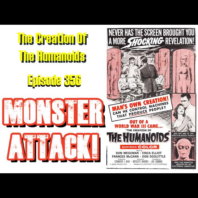 The Creation Of The Humanoids | Episode 356 - podcast episode cover