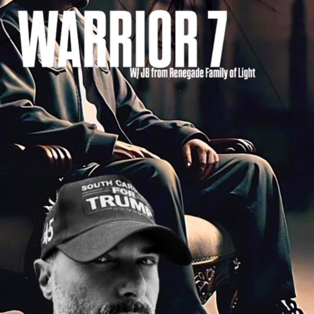 WARRIOR 7! W/JB from Renegade Family of Light & Trebles Garcia - podcast episode cover