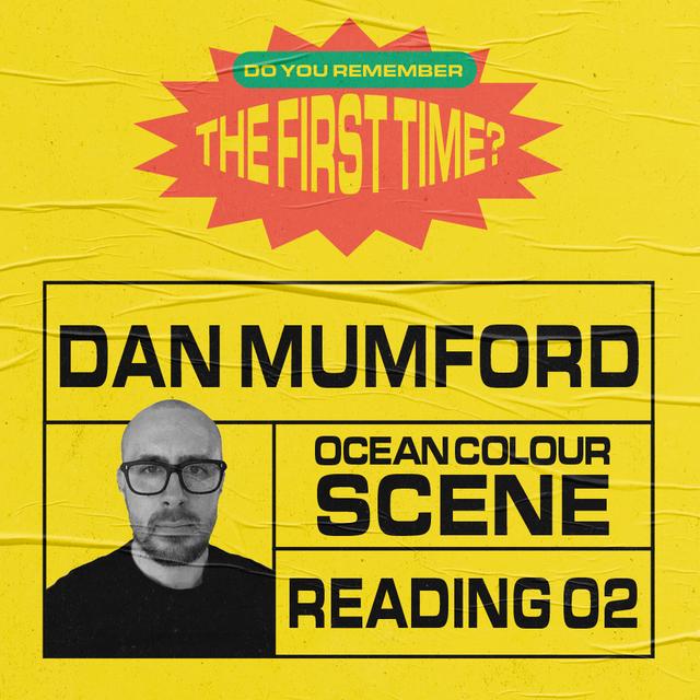 Dan Mumford's first gig was Ocean Colour Scene - podcast episode cover