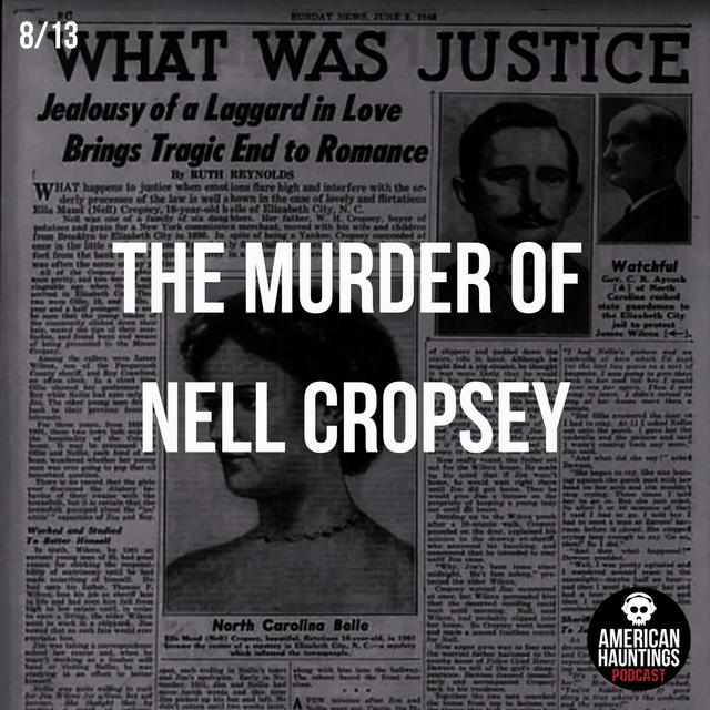 The Murder Of Nell Cropsey - podcast episode cover