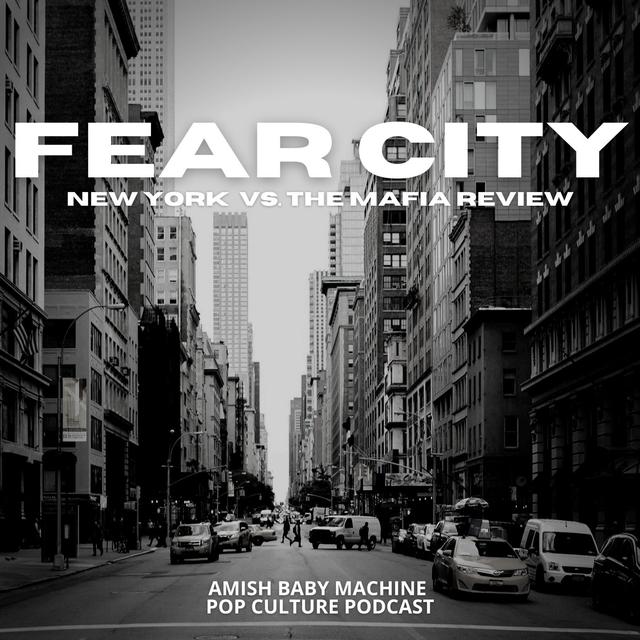 Fear City: New York vs The Mafia Review - podcast episode cover