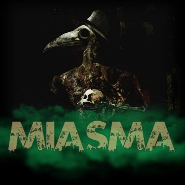 Show sample for 10/11/24: MIASMA - podcast episode cover