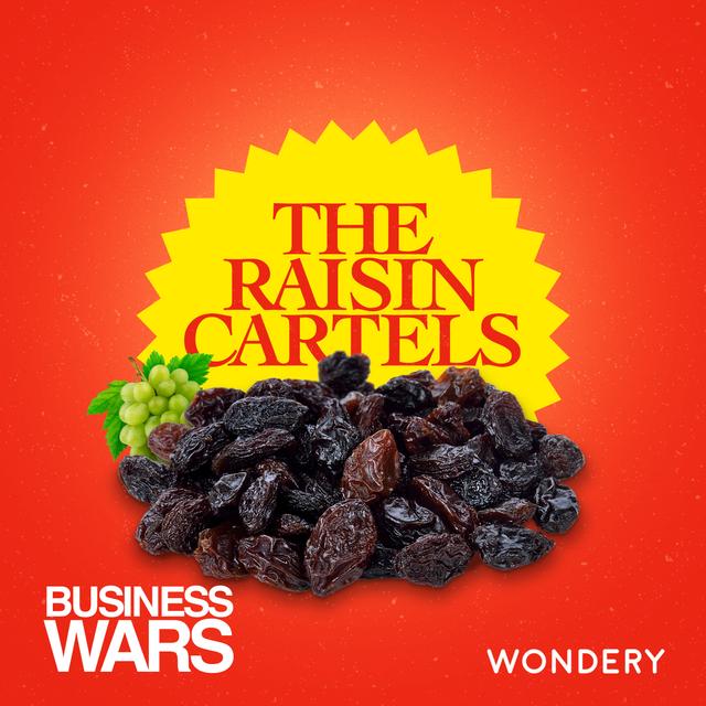 The Raisin Cartels - A New Sheriff in Raisin Land | 2 - podcast episode cover