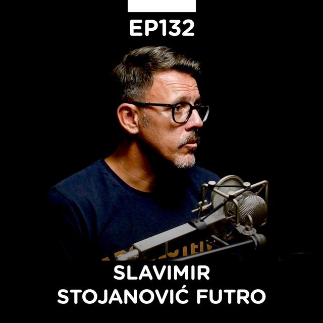 EP 132: Slavimir Stojanović Futro, dizajner, Futro Design - Pojačalo podcast - podcast episode cover
