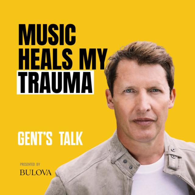 James Blunt: Fame, Family, Living w/ Princess Leia & Being Emotionally Stunted | Ep.75 - Gent's Talk - podcast episode cover