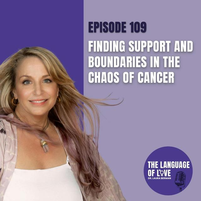 Finding Support and Boundaries in the chaos of cancer - podcast episode cover