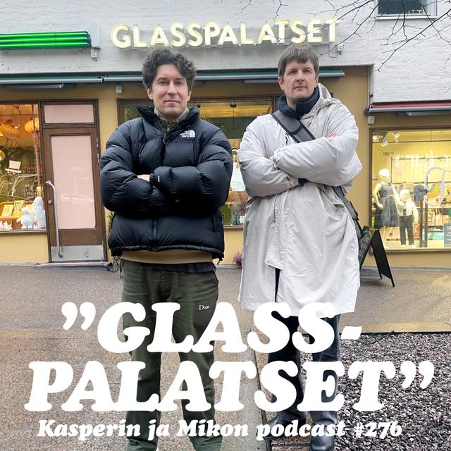 276. Glasspalatset - podcast episode cover