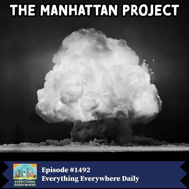The Manhattan Project - podcast episode cover