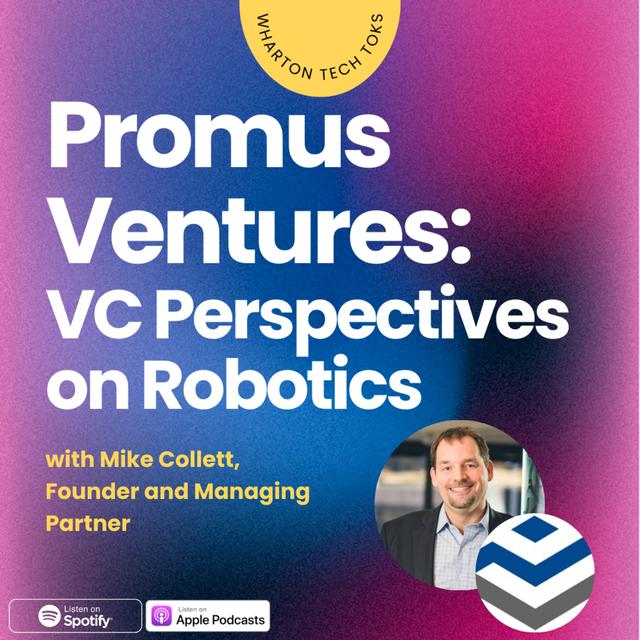 Promus Ventures: VC Perspectives on Robotics - podcast episode cover