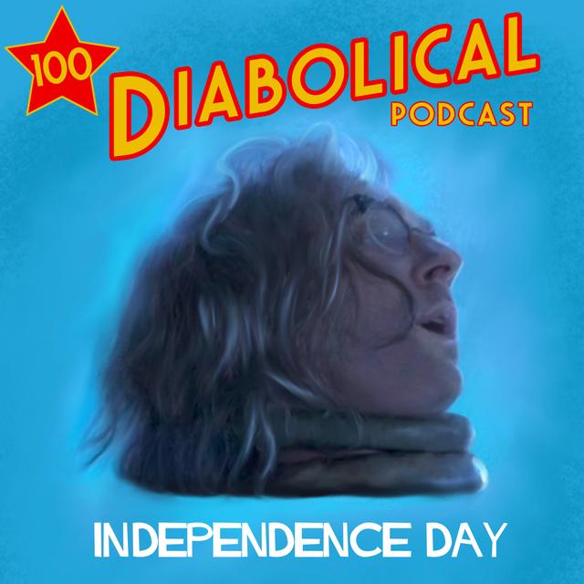 Episode 100: Independence Day - podcast episode cover