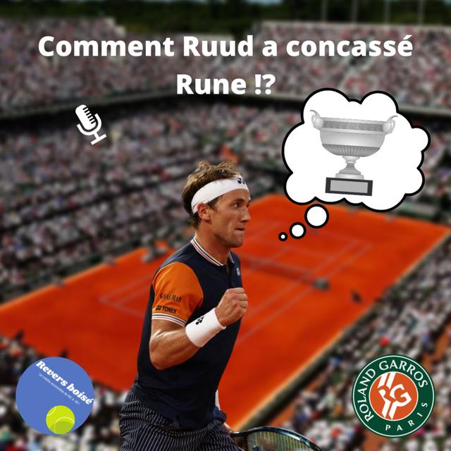 Comment Ruud a concassé Rune !? - Débrief' Roland - Garros #9 - podcast episode cover