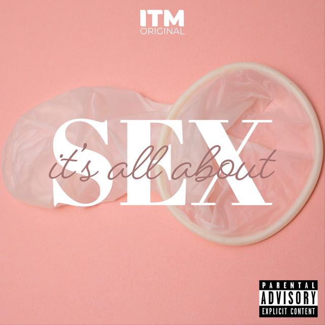 ITM x SEX - podcast episode cover