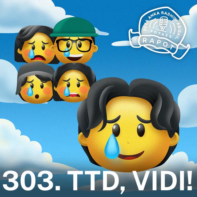 303. TTD, VIDI! - podcast episode cover