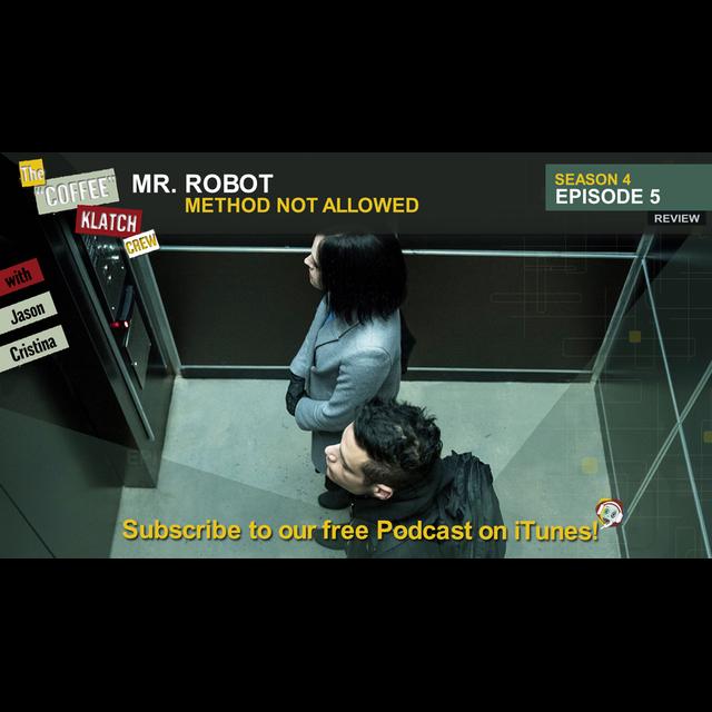 MrR – Mr Robot S4 E5 405 Method Not Allowed - podcast episode cover