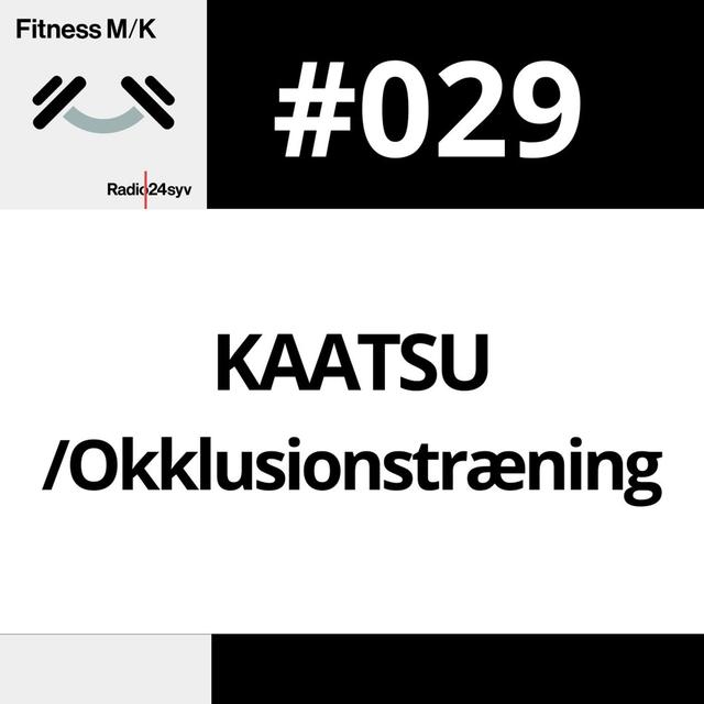 #029 KAATSU/Okklusionstræning - podcast episode cover