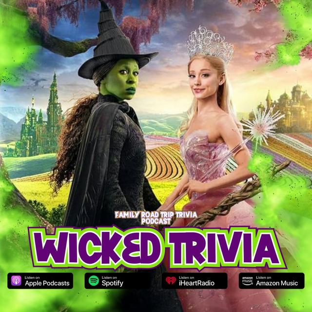 Wicked Trivia - Episode 218 - podcast episode cover