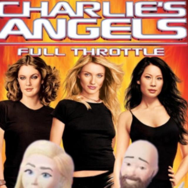 Charlie's Angels Full Throttle - podcast episode cover