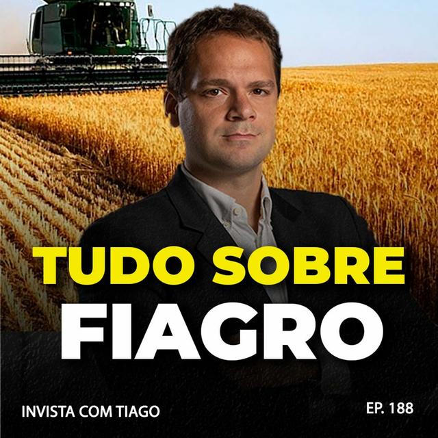 188. FIAGRO: Como funciona e por que você deveria conhecer este tipo de investimento - podcast episode cover